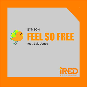 Feel so Free (feat. LuLu Jones) (Remix)