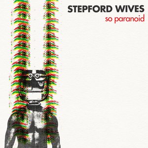 So Paranoid