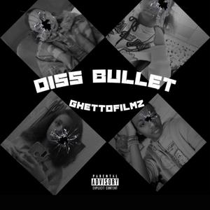 DISS BULLET