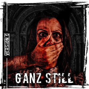 Ganz Still (Version C Remix)