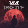 Rafae - Dance on Me