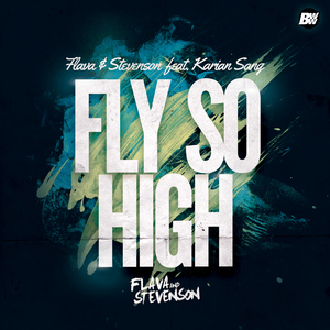 Fly so High (feat. Karian Sang) [Level Up Remix]