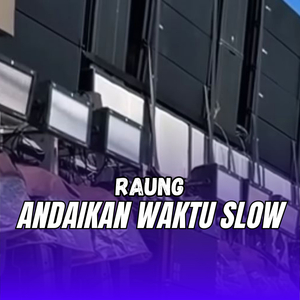Andaikan Waktu Slow