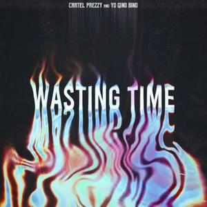 Yo bino X Prezzy (Time) (feat. Prezzy)