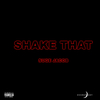 SUGE JACOB - Shake That