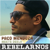 Paco Mendoza - Rebelarnos (Cafe de Calaveras Rmx)