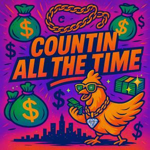 Countin all the time