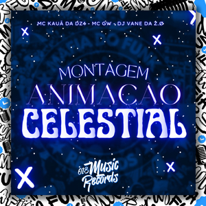 Montagem Animação Celestial