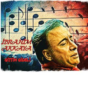 GİTTİN GİDELİ