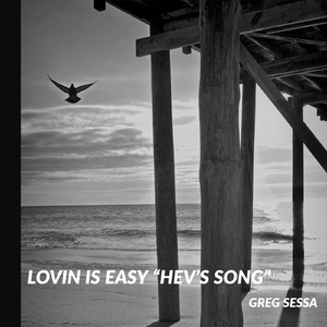 Lovin Is Easy (Hev's Song)