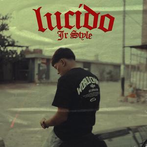 Lucído (feat. Jr.Style)