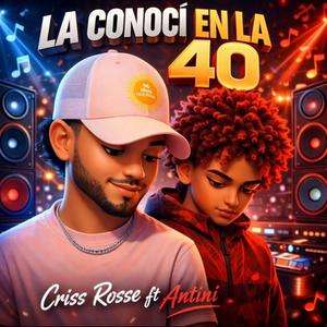 La conoci en la 40