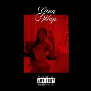 Gina wap (feat. Didi)