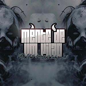 Mente de um Vilão (feat. MC Gil Do Andaraí & DJ IARLEY DO LJ)