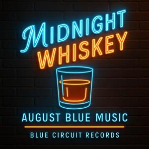 MIDNIGHT WHISKEY