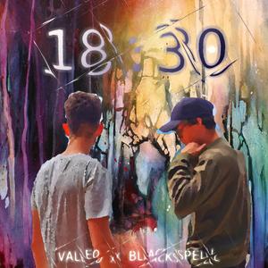 18:30 (feat. Blackspell)