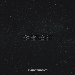 Everlast (feat. Akin)
