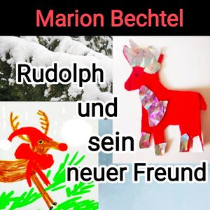 Rudolph und sein neuer Freund