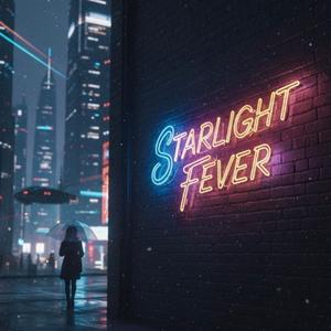 Starlight Fever