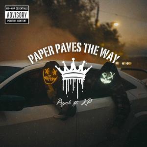 Paper paves the way (feat. KP KAPEA)