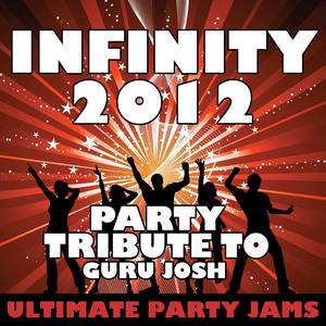 Infinity 2012 (Party Tribute to Guru Josh)