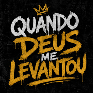 Quando Deus Me Levantou