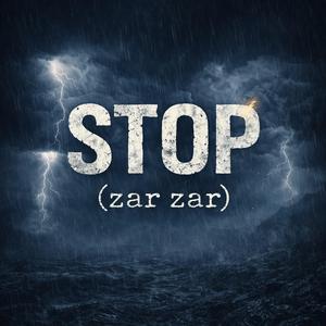 STOP (ZAR ZAR) (feat. Daxaz)