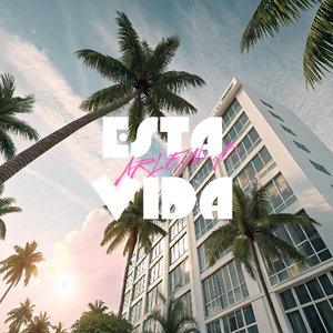 ESTA VIDA