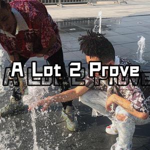 A Lot 2 Prove