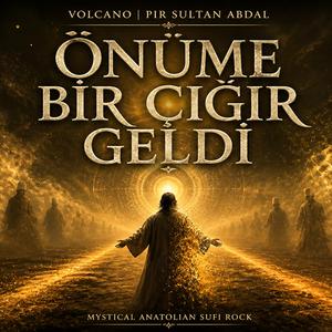 Önüme Bir Çığır Geldi