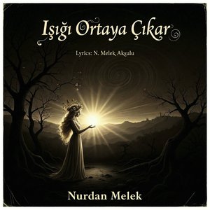 Işığı Ortaya Çıkar
