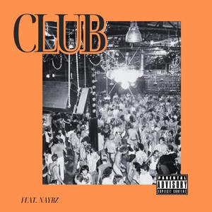 Club (feat. NDD & Naybz)