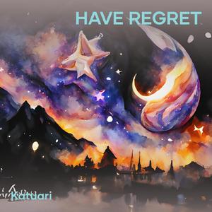 Have Regret