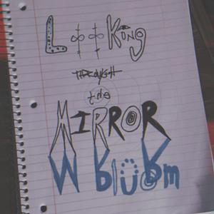 looking through the mirror