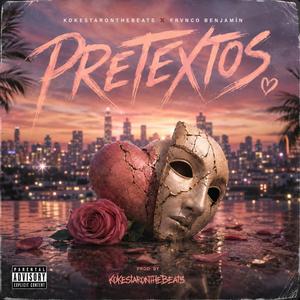 PRETEXTOS (feat. Frvnco Benjamín)