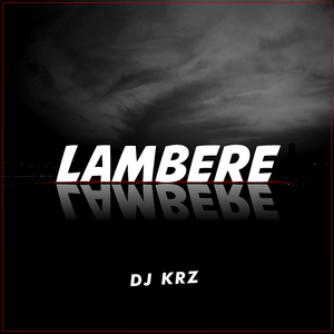 Lambere (Remix)