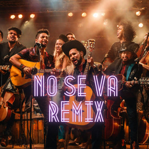 No Se Va (Remix)