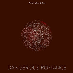Dangerous Romance