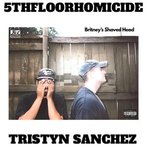 Britney's Shaved Head (feat. Tristyn Sanchez)