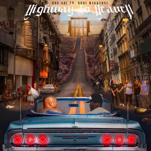 Highway To Heaven (feat. Rudi Makkyoni)
