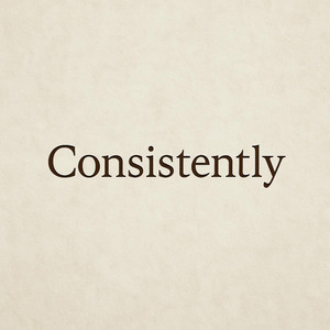 Consistently