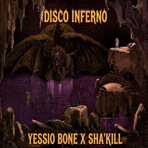 Disco Inferno (feat. Sha'kill)