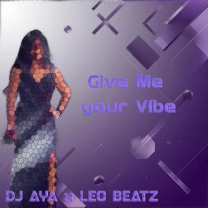 Give me your vibe (feat. Leo Beatz)