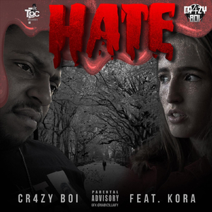 Hate (Radio Edit) [feat. Kora]