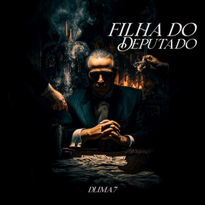 Filha do Deputado