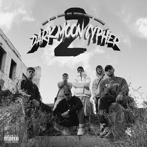Dark Moon Cypher #2 (feat. ROKA, Peso, Naker, $HK & HATORY HENSEY)