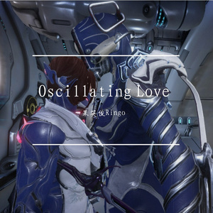 Oscillating Love