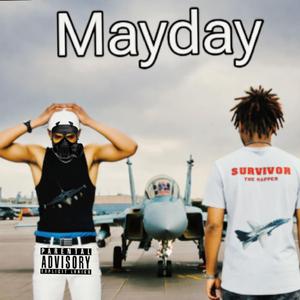 Mayday (feat. Survivor_The_rapper)