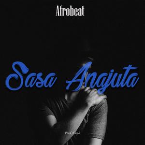 Sasa Anajuta (Instrumental)