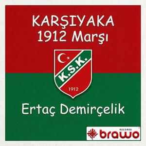 Karşıyaka 1912 Marşı